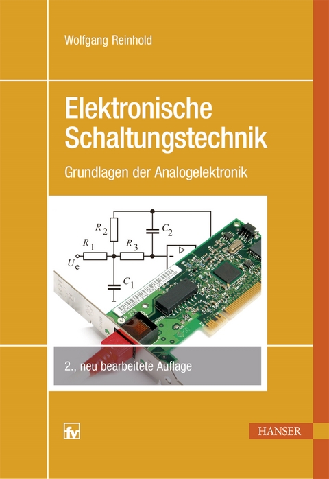 Elektronische Schaltungstechnik - Wolfgang Reinhold