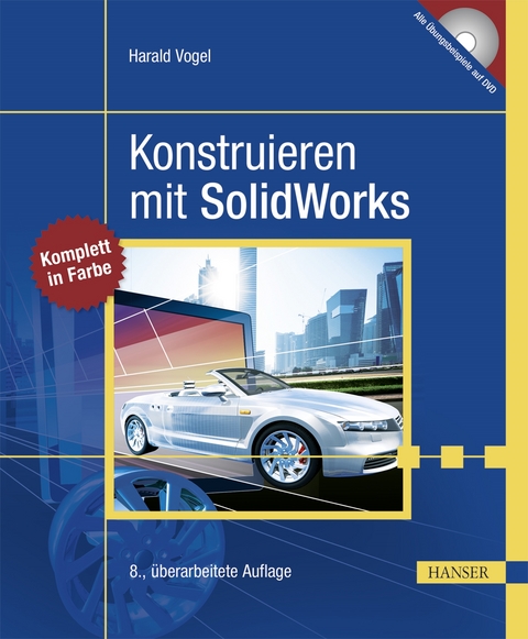 Konstruieren mit SolidWorks - Harald Vogel
