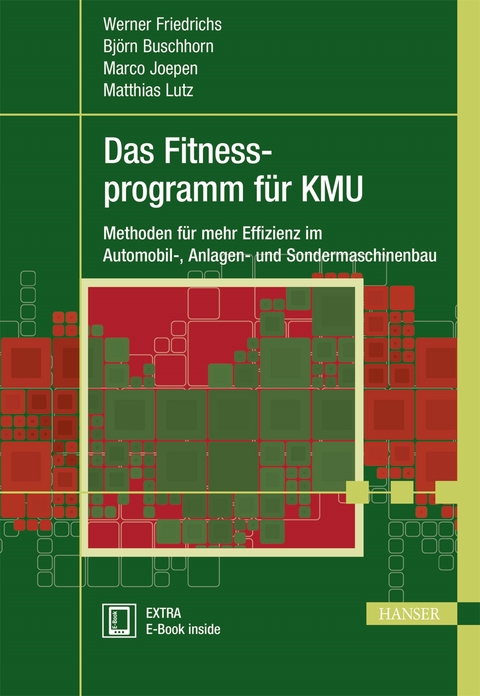 Das Fitnessprogramm für KMU - Werner Friedrichs, Björn Buschhorn, Marco Joepen, Matthias Lutz