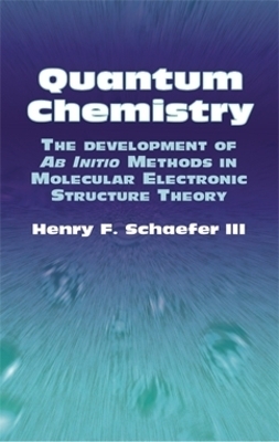 Quantum Chemistry - A.R. Hibbs, Henry F.Schafer III