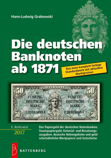 Die deutschen Banknoten ab 1871 - Hans-Ludwig Grabowski