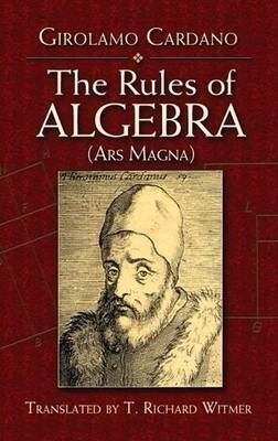 The Rules of Algebra - Cardinal Gasquet, Girolamo Cardano