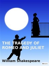 The tragedy of Romeo and Julet - William Shakespeare