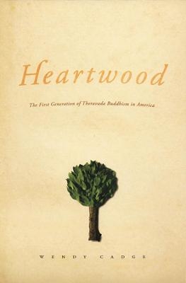 Heartwood - Wendy Cadge