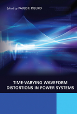 Time-Varying Waveform Distortions in Power Systems - 