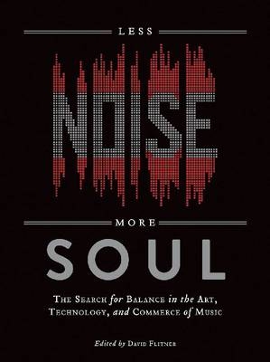 Less Noise, More Soul - David Flitner
