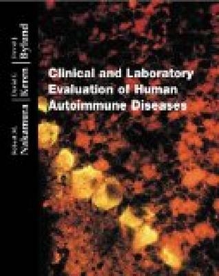 Clinical and Laboratory Evaluation of Human Autoimmune Diseases - 