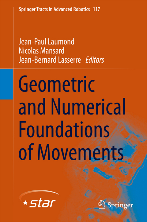 Geometric and Numerical Foundations of Movements - 