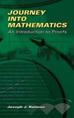 Journey into Mathematics - Joseph J Rotman