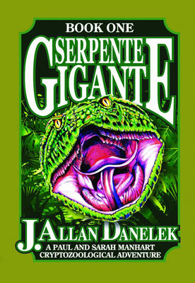 Serpente Gigante - J. Allan Danelek