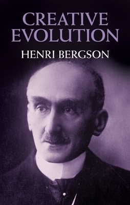 Creative Evolution - Henri Bergson