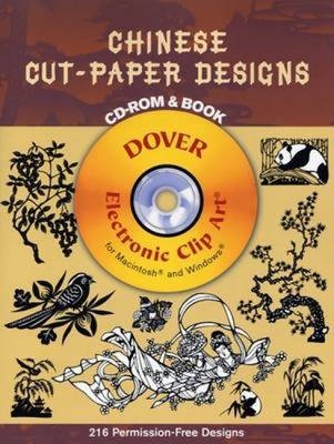 Chinese Cut-Paper DES CD Rom and Book -  Dover Publications Inc