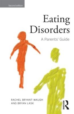 Eating Disorders - Rachel Bryant-Waugh, Bryan Lask