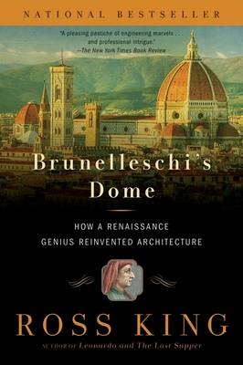 Brunelleschi's Dome - Ross King