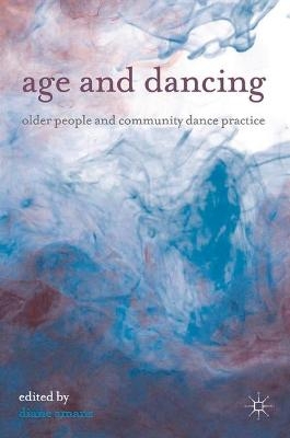 Age and Dancing - Diane Amans