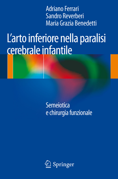 L’arto inferiore nella paralisi cerebrale infantile - 