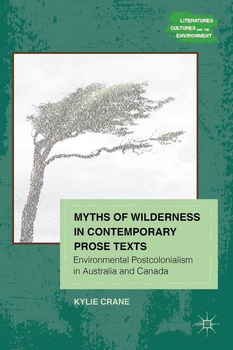 Myths of Wilderness in Contemporary Narratives - K. Crane