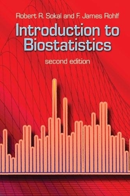 Introduction to Biostatistics - Mathematics Mathematics, Robert R Sokal