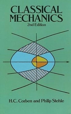 Classical Mechanics - H.C. Corben