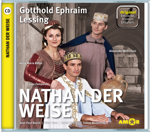 Nathan der Weise, wichtige Szenen im Original mit Erläuterung - Gotthold Ephraim Lessing