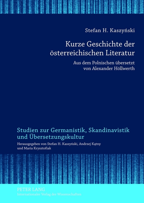 Kurze Geschichte der österreichischen Literatur - Stefan H. Kaszynski