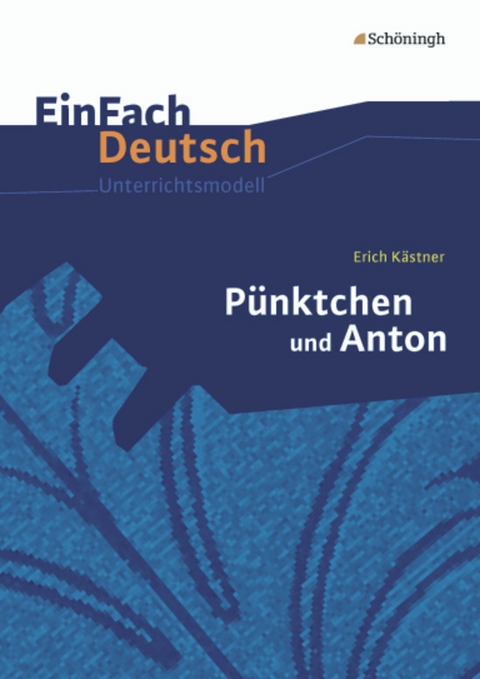 EinFach Deutsch Unterrichtsmodelle - Gudrun Jägersküpper