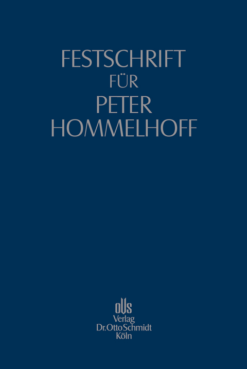 Festschrift für Peter Hommelhoff - 