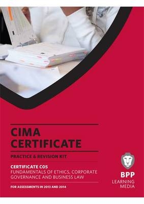 CIMA - Fundamentals of Ethics, Corporate Governance and Business Law -  BPP Learning Media