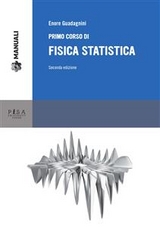 Primo corso di fisica statistica - Enore Guadagnini