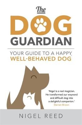 The Dog Guardian - Nigel Reed