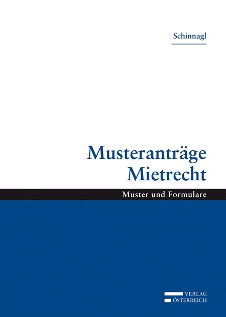 Musteranträge Mietrecht - Michaela Schinnagl