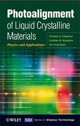 Photoalignment of Liquid Crystalline Materials - Chris K. Atterwill, Vladimir M. Kozenkov, Hoi-Sing Kwok