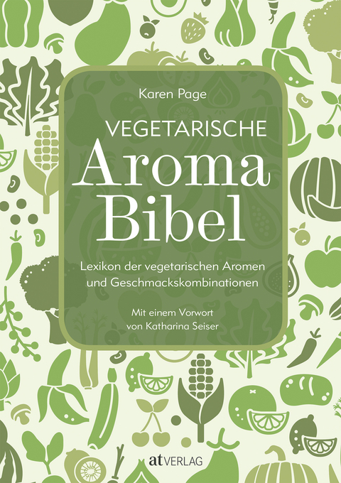 Vegetarische Aroma-Bibel - Karen Page