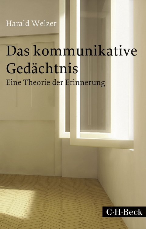 Das kommunikative Gedächtnis - Harald Welzer