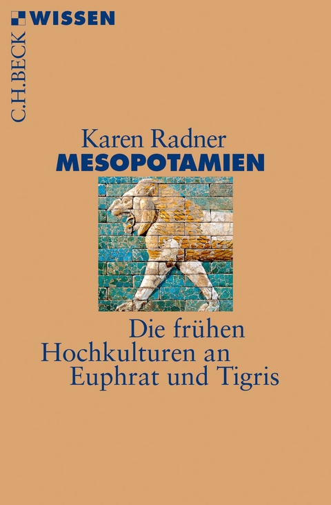 Mesopotamien - Karen Radner