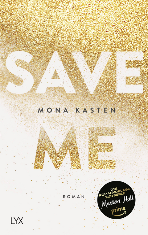 Save Me - Mona Kasten