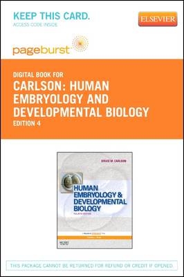 Human Embryology and Developmental Biology - Elsevier eBook on Vitalsource (Retail Access Card) - Bruce M Carlson