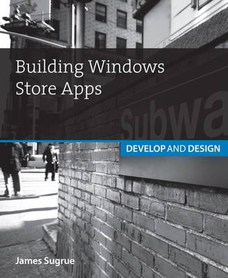 Building Windows Store Apps - James Sugrue