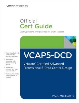 VCAP5-DCD Official Cert Guide (with DVD) - Paul McSharry