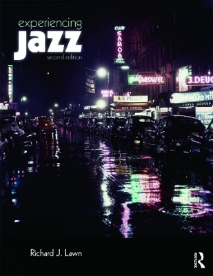 Experiencing Jazz - Richard J. Lawn