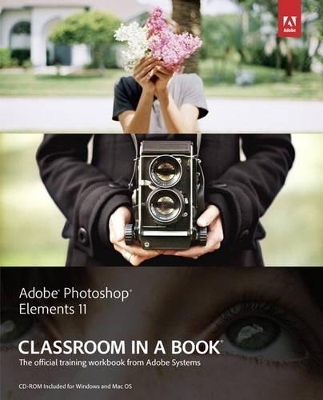 Adobe Photoshop Elements 11 Classroom in a Book - . Adobe Creative Team