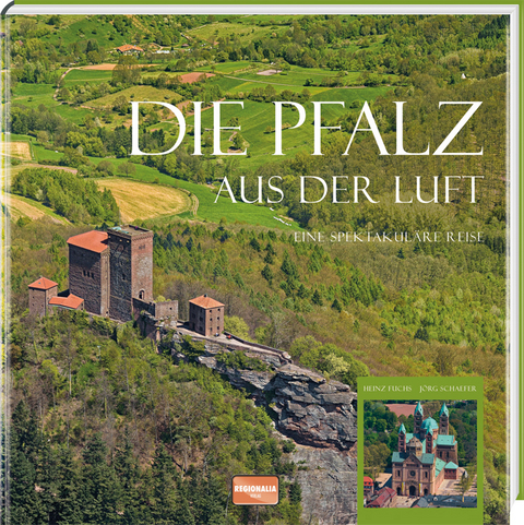 Die Pfalz aus der Luft - 