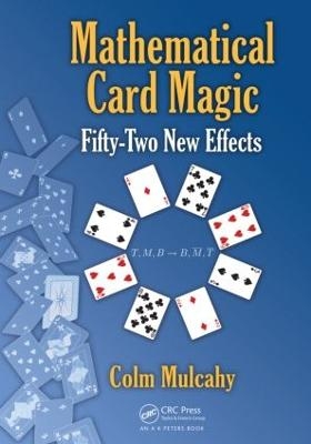 Mathematical Card Magic - Colm Mulcahy
