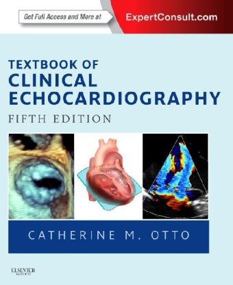 Textbook of Clinical Echocardiography - Catherine M. Otto