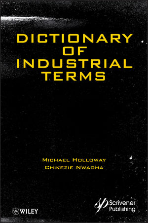 Dictionary of Industrial Terms - M Holloway