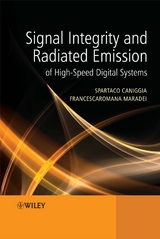 Signal Integrity and Radiated Emission of High-Speed Digital Systems - Spartaco Caniggia, Francescaromana Maradei