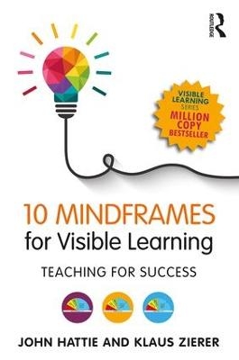 10 Mindframes for Visible Learning - John Hattie, Klaus Zierer