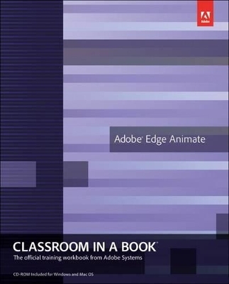 Adobe Edge Animate Classroom in a Book - . Adobe Creative Team