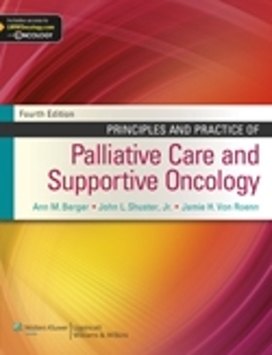 Principles and Practice of Palliative Care and Supportive Oncology - 