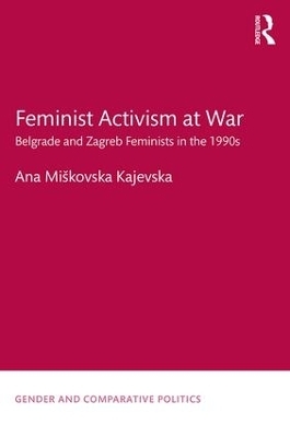 Feminist Activism at War - Ana Miškovska Kajevska